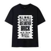All In All Its Just Another Brick In The Wall Front Tshirt Black - OtherBrick