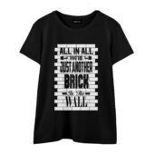 All In All Its Just Another Brick In The Wall Front Wtee Black - OtherBrick