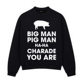Pink Floyd Shirt - Big Man, Pig Man, ha ha Charade You Are