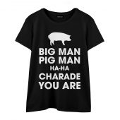 Pink Floyd Shirt - Big Man, Pig Man, ha ha Charade You Are