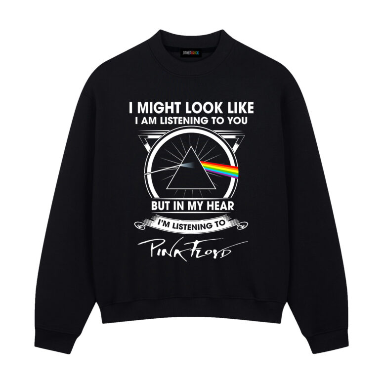 I Might Look Like I'am Listening To You Pink Floyd Shirt I Might Look Like I'am Listening To You Pink Floyd Shirt