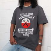 I Have Become Comfortably Numb Front Shirt Man Grey - OtherBrick
