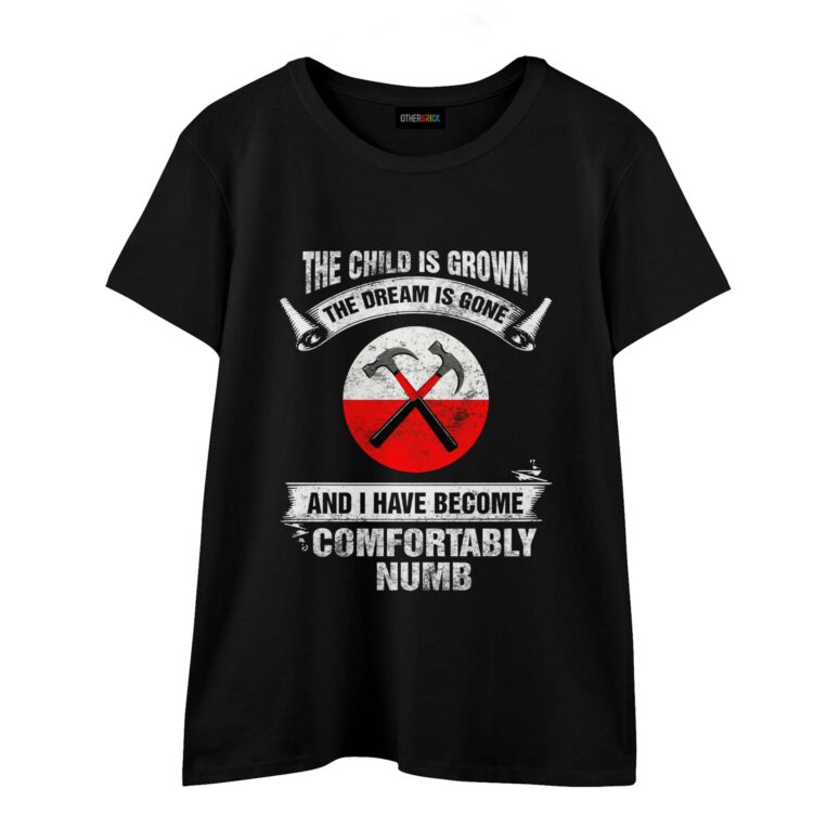 I have become Comfortably numb Hammer Pink Floyd Shirt