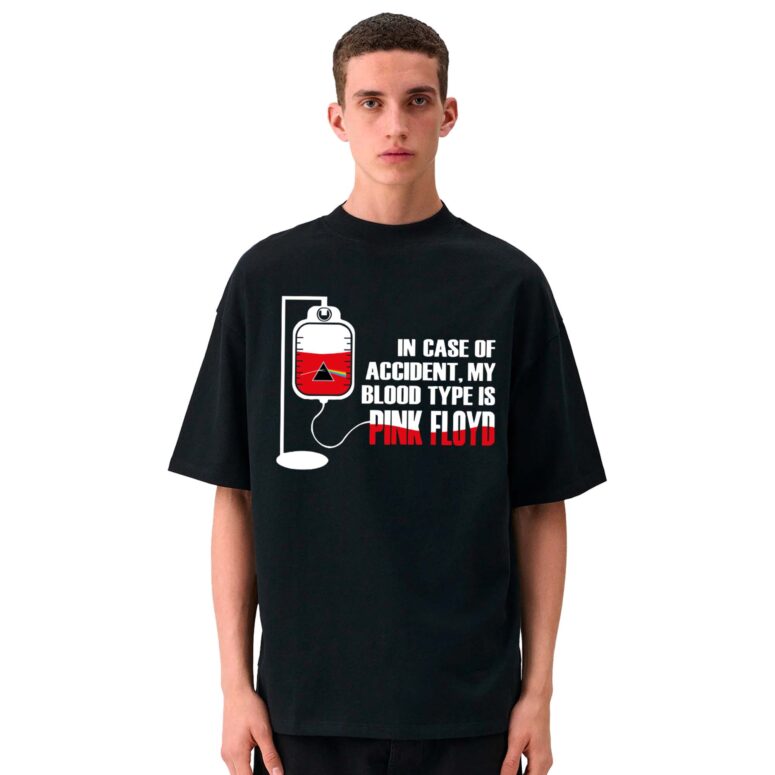 In Case Of Accident My Blood Type Is Pink Floyd Shirt
