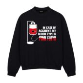 In Case Of Accident My Blood Type Is Pink Floyd Front Sweatshirt Black - OtherBrick