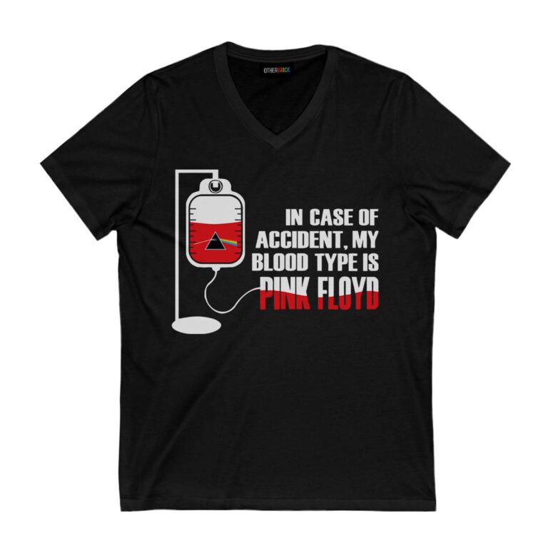 In Case Of Accident My Blood Type Is Pink Floyd Shirt