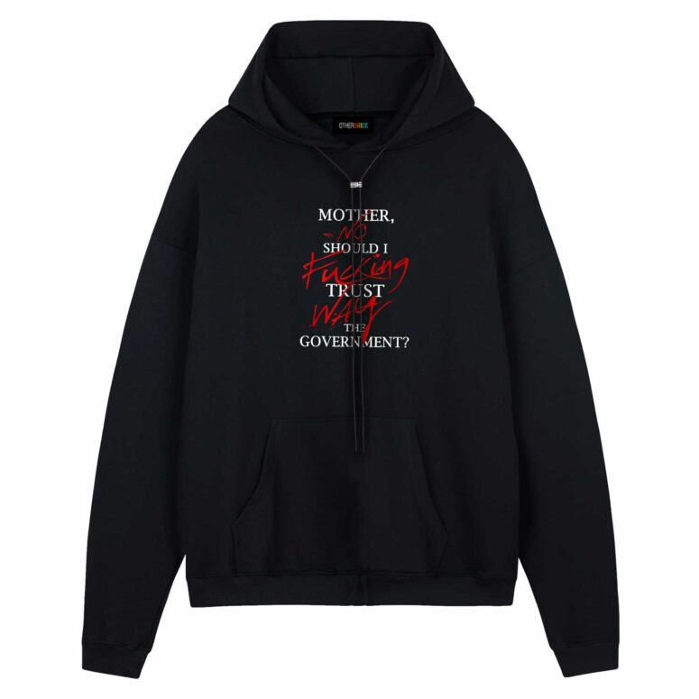 No fuking Way, Mother Should I trust the goverment Pink Floyd Shirt