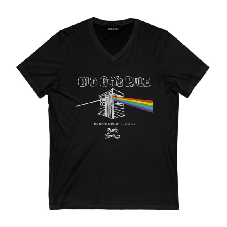 Old Guys Rule T-Shirt Dark Side of the Shed plank floored Pink Floyd Shirt