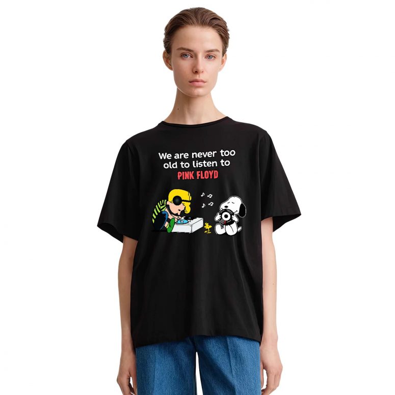 Snoopy Charlie Brown We Are Never Too Old To Listen To Pink Floyd Shirt