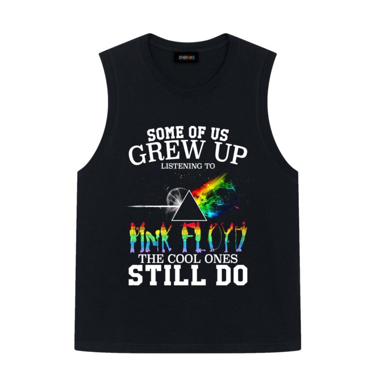 Some Of Us Grew Up Pink Floyd The Cool Ones Still Do Shirt Some Of Us Grew Up Pink Floyd The Cool Ones Still Do Shirt