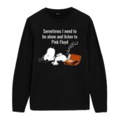 Sometimes I Need To Be Alone And Listen To Pink Floyd Front Longsleeve Black - OtherBrick
