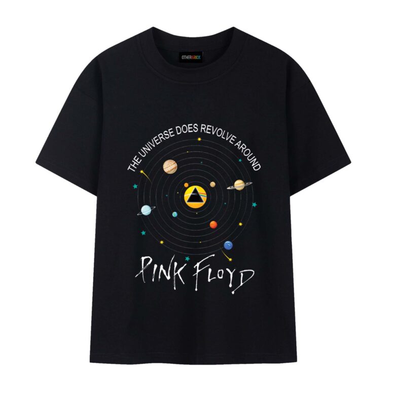 The Universe does Revolve Around Pink Floyd Shirt