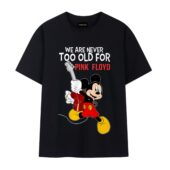 We Are Never Too Old For Pink Floyd Front Tshirt Black - OtherBrick