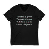 Front Vneck Black The Child Is Grown The Dream Is Gone I Have Become Comfortably Numb Version 2 Pink Floyd - OtherBrick