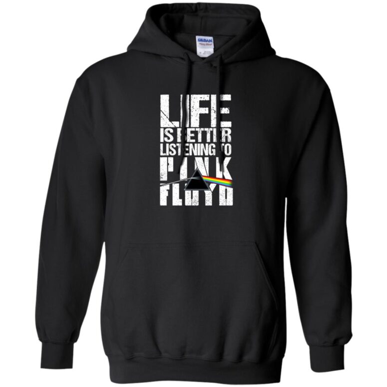 Life is better listening to Pink Floyd Shirt Life is better listening to Pink Floyd Shirt
