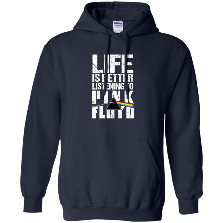 Life is better listening to Pink Floyd Shirt Life is better listening to Pink Floyd Shirt