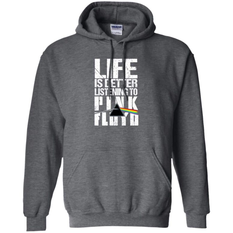 Life is better listening to Pink Floyd Shirt Life is better listening to Pink Floyd Shirt