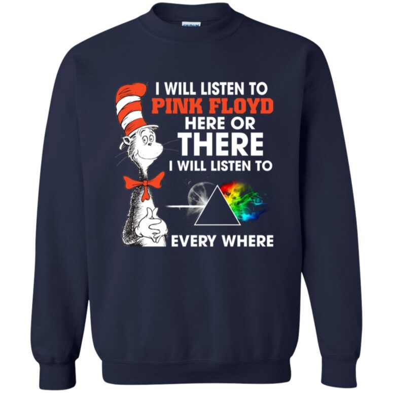 I Will Listen To Pinks Floyd Here or there Shirt I Will Listen To Pinks Floyd Here or there Shirt