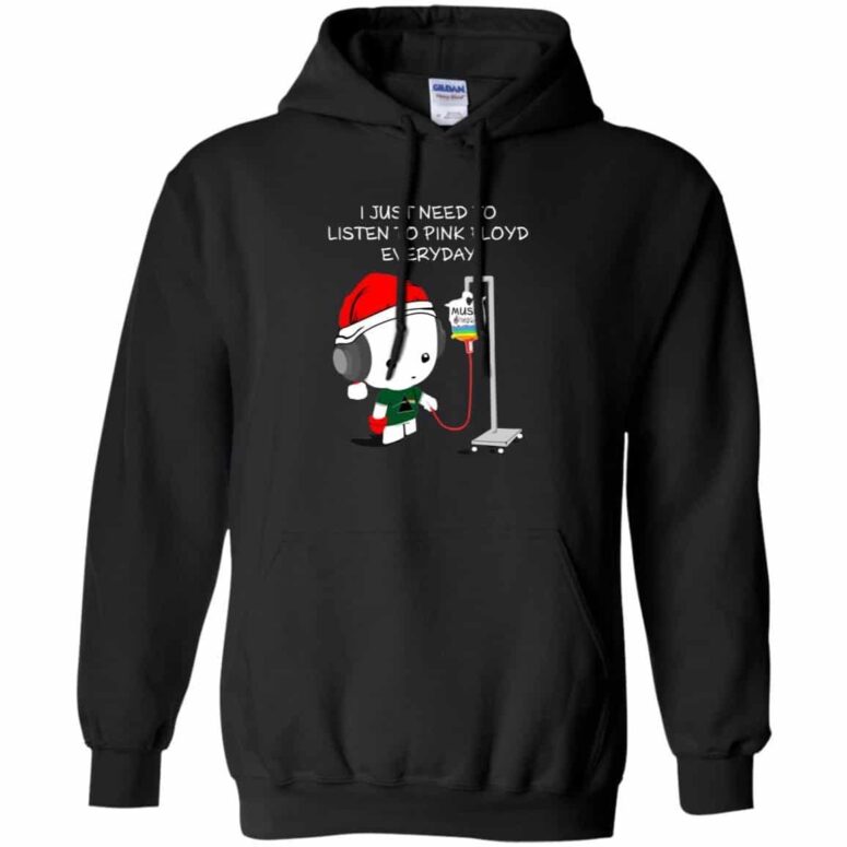 I Just Need To Listen To Pink Floyd Everyday Shirt