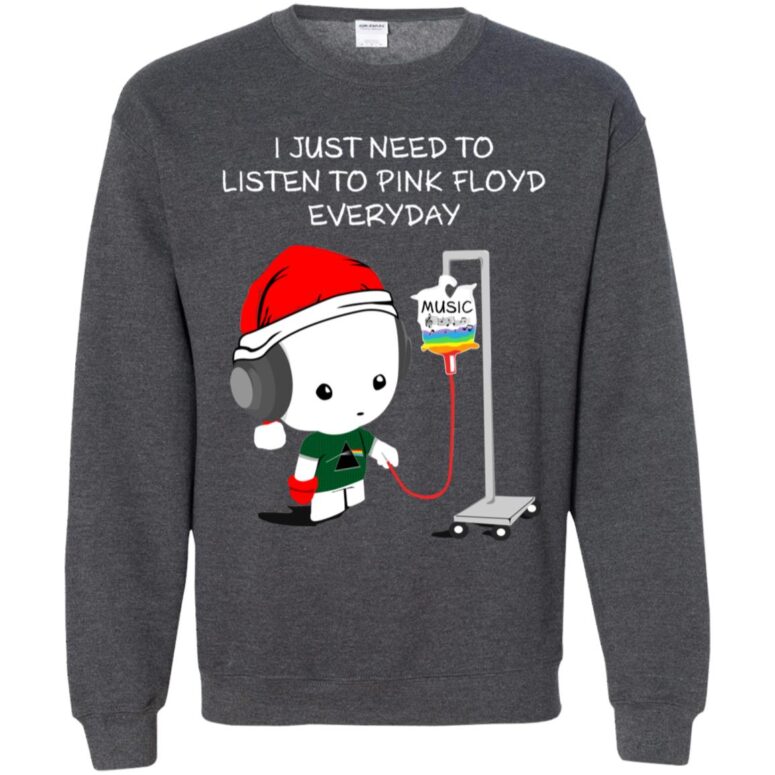 I Just Need To Listen To Pink Floyd Everyday Shirt