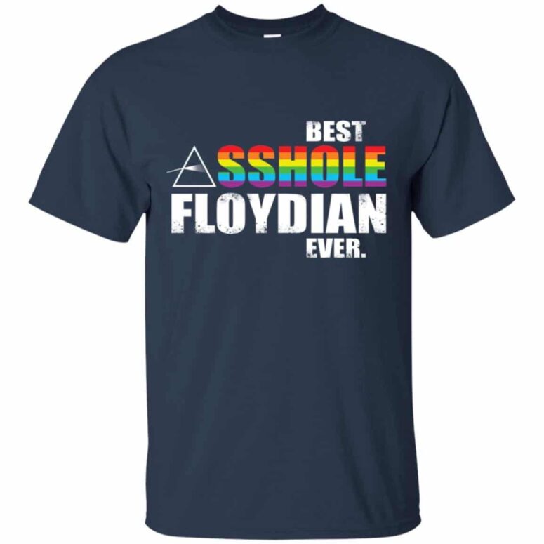 Best Asshole Floydian Ever Pink Floyd Shirt Best Asshole Floydian Ever Pink Floyd Shirt