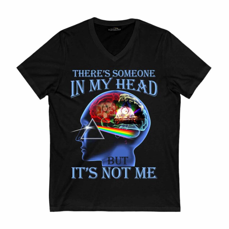 There’s someone in my head and it’s not me Pink Floyd Shirt There’s someone in my head and it’s not me Pink Floyd Shirt