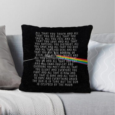 All that you touch and all that you see - Eclipse Lyrics Pink Floyd Cushion Pillow All that you touch and all that you see - Eclipse Lyrics Pink Floyd Cushion Pillow