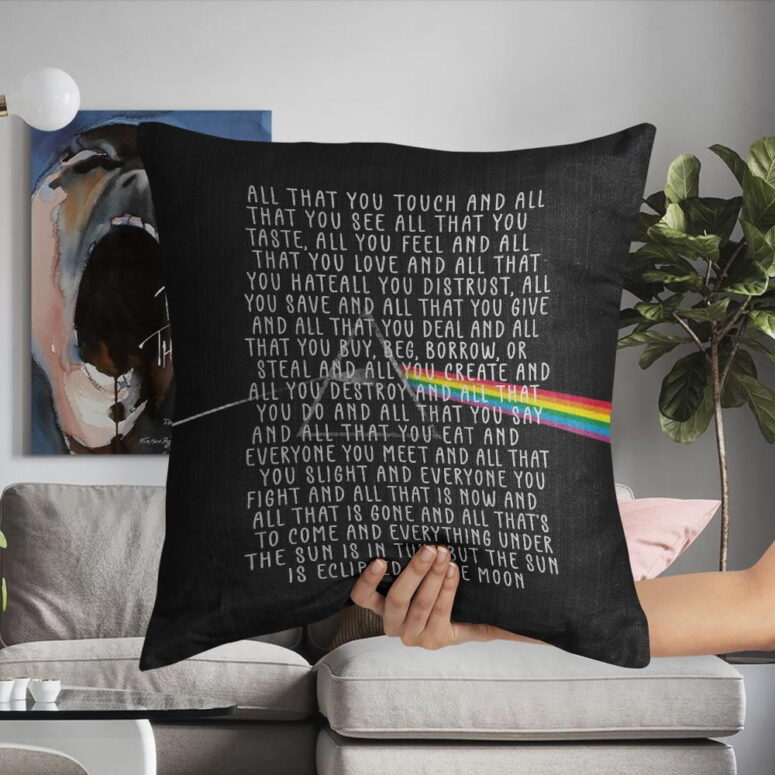 All that you touch and all that you see - Eclipse Lyrics  Pink Floyd Cushion Pillow