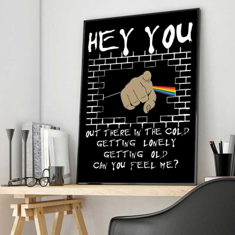 Hey you out there in the cold can you hear me Pink Floyd Canvas Hey you out there in the cold can you hear me Pink Floyd Canvas