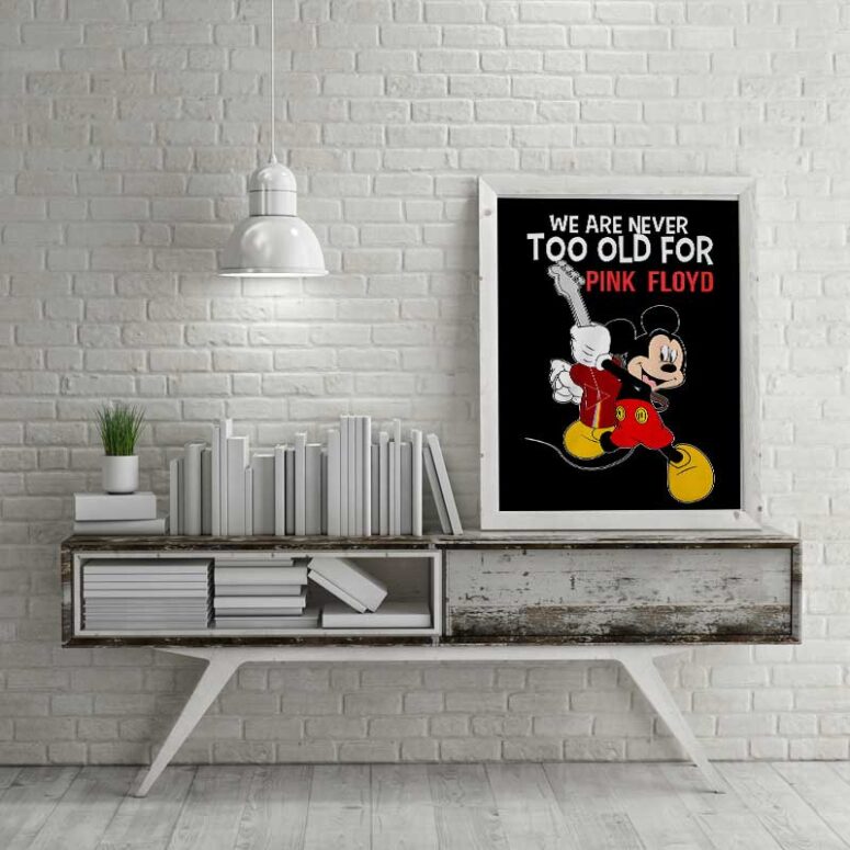 We are never too old for Pink Floyd Canvas We are never too old for Pink Floyd Canvas