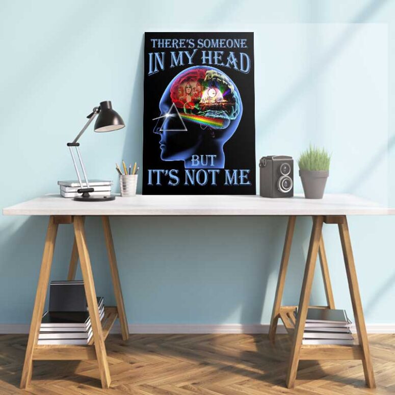 There's someone in my head but not me Pink Floyd Canvas There's someone in my head but not me Pink Floyd Canvas