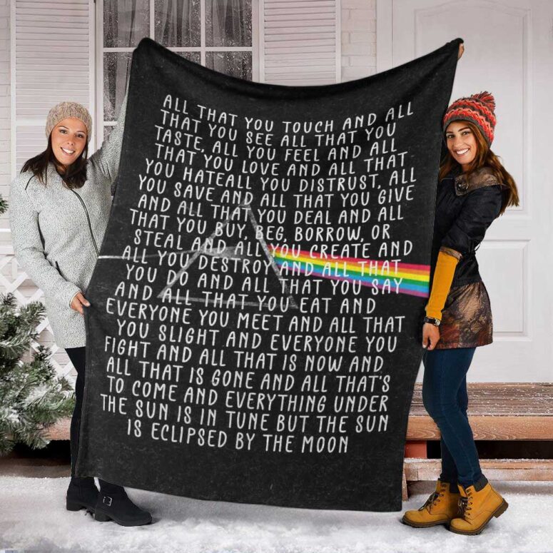 Pink Floyd Fleece Blanket - All that you touch and all that you see Eclipse Lyrics Premium Pink Floyd Fleece Blanket - All that you touch and all that you see Eclipse Lyrics Premium