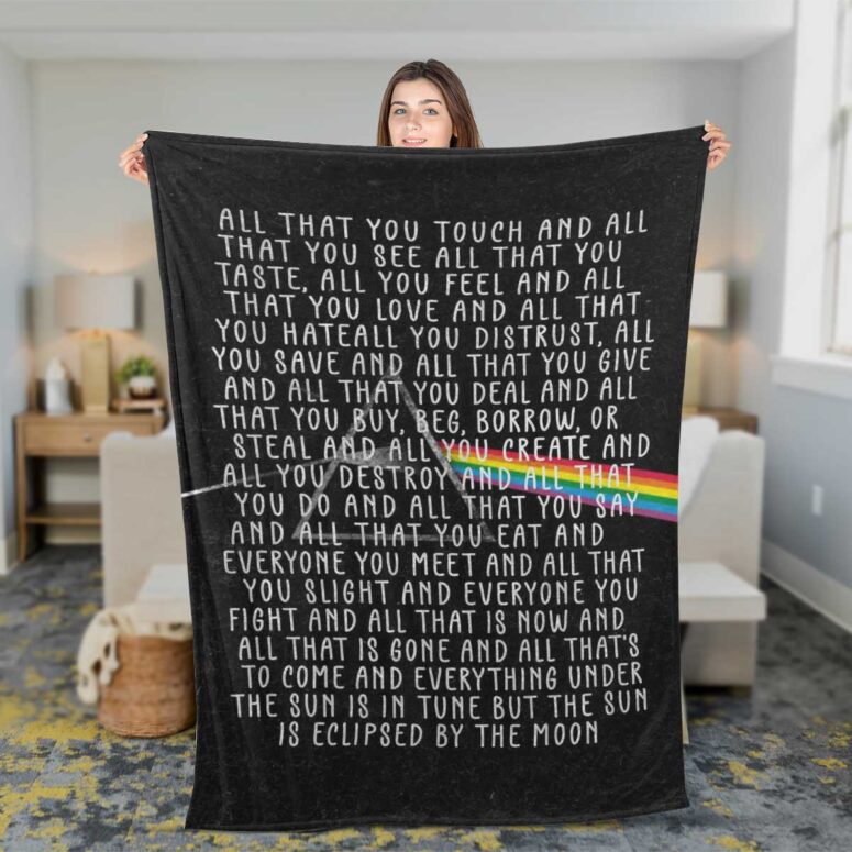 Pink Floyd Fleece Blanket - All that you touch and all that you see Eclipse Lyrics Premium Pink Floyd Fleece Blanket - All that you touch and all that you see Eclipse Lyrics Premium