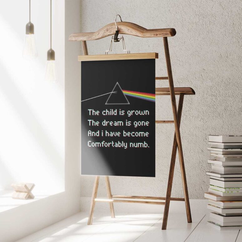 Pink Floyd Poster - The child is grown The dream is gone I have become comfortably numb Pink Floyd Poster - The child is grown The dream is gone I have become comfortably numb