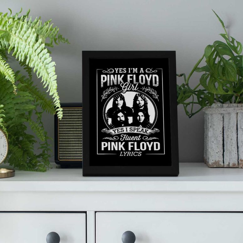 Pink Floyd Poster - Im A Pink Floyd Girl I Speak Fluent Pink Floyd Poster - Im A Pink Floyd Girl I Speak Fluent