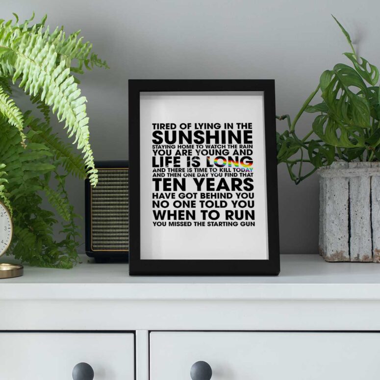 Pink Floyd Poster - Time Lyrics Tired of lying in the sunshine staying home to watch the rain Pink Floyd Poster - Time Lyrics Tired of lying in the sunshine staying home to watch the rain