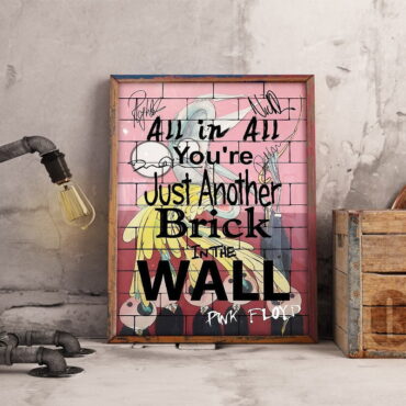You Are Just Another Brick In The Wall Signature Pink Floyd Canvas