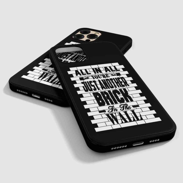 Pink Floyd Phone Case - All in all its just another brick in the wall Pink Floyd Phone Case - All in all its just another brick in the wall