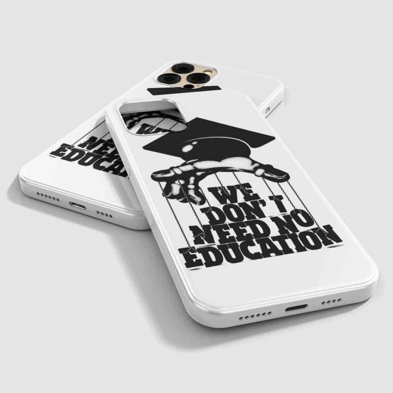 Pink Floyd Phone Case - We dont need education