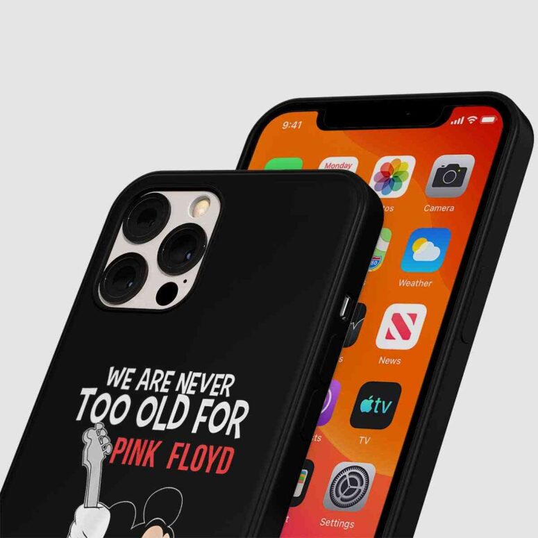 Pink Floyd Phone Case - We are never too old for