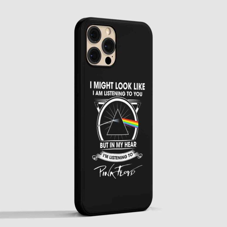 Pink Floyd Phone Case - I Might Look Like Iam Listening To You Pink Floyd Phone Case - I Might Look Like Iam Listening To You