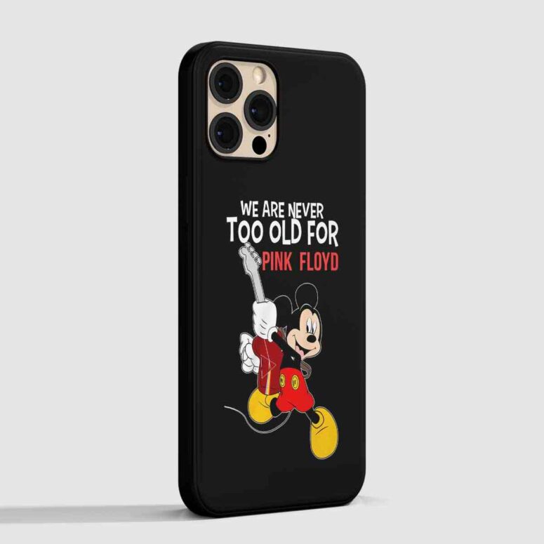 Pink Floyd Phone Case - We are never too old for