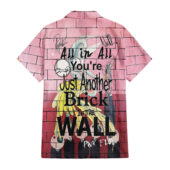 Hawaiian Shirt Back A You Are Just Another Brick In The Wall Signature Hawaiian1 - OtherBrick