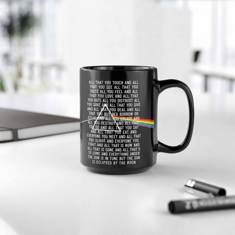 All That You Touch And You See Pink Floyd Eclipse Lyrics Black Mug