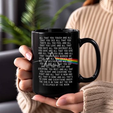All That You Touch And You See Pink Floyd Eclipse Lyrics Black Mug
