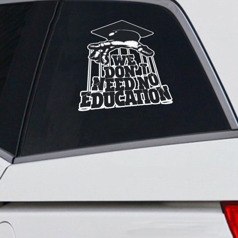 We dont need education Pink Floyd Car Sticker Decal We dont need education Pink Floyd Car Sticker Decal