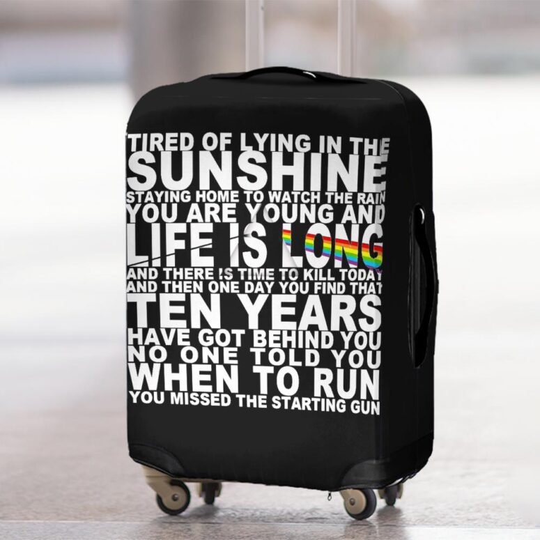Tired of lying in the sunshine staying home to watch the rain Pink Floyd Luggage Cover