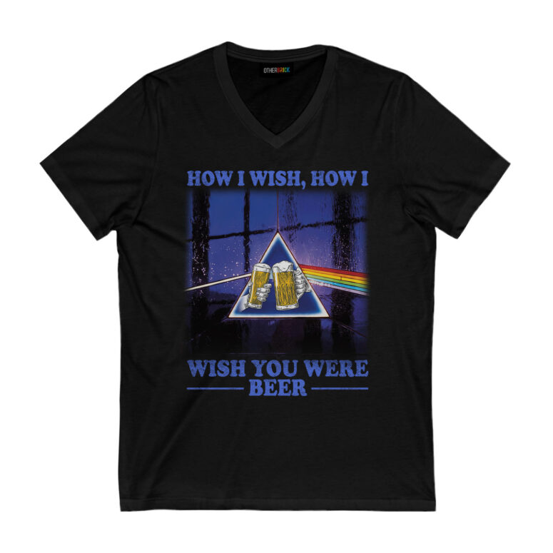 Pink Floyd How I Wish How I Wish You Were Beer Shirt