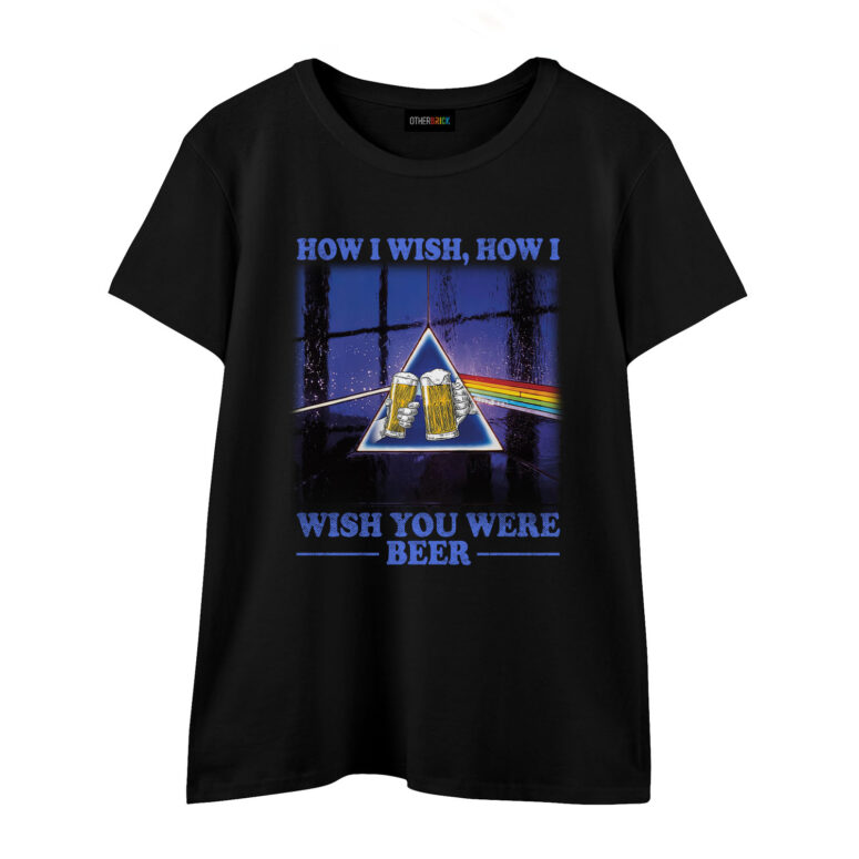 Pink Floyd How I Wish How I Wish You Were Beer Shirt