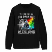 Pink Floyd I’ll See You On The Dark Side Of The Moon Matter Of Fact It’s All Dark Front Longsleeve Black - OtherBrick